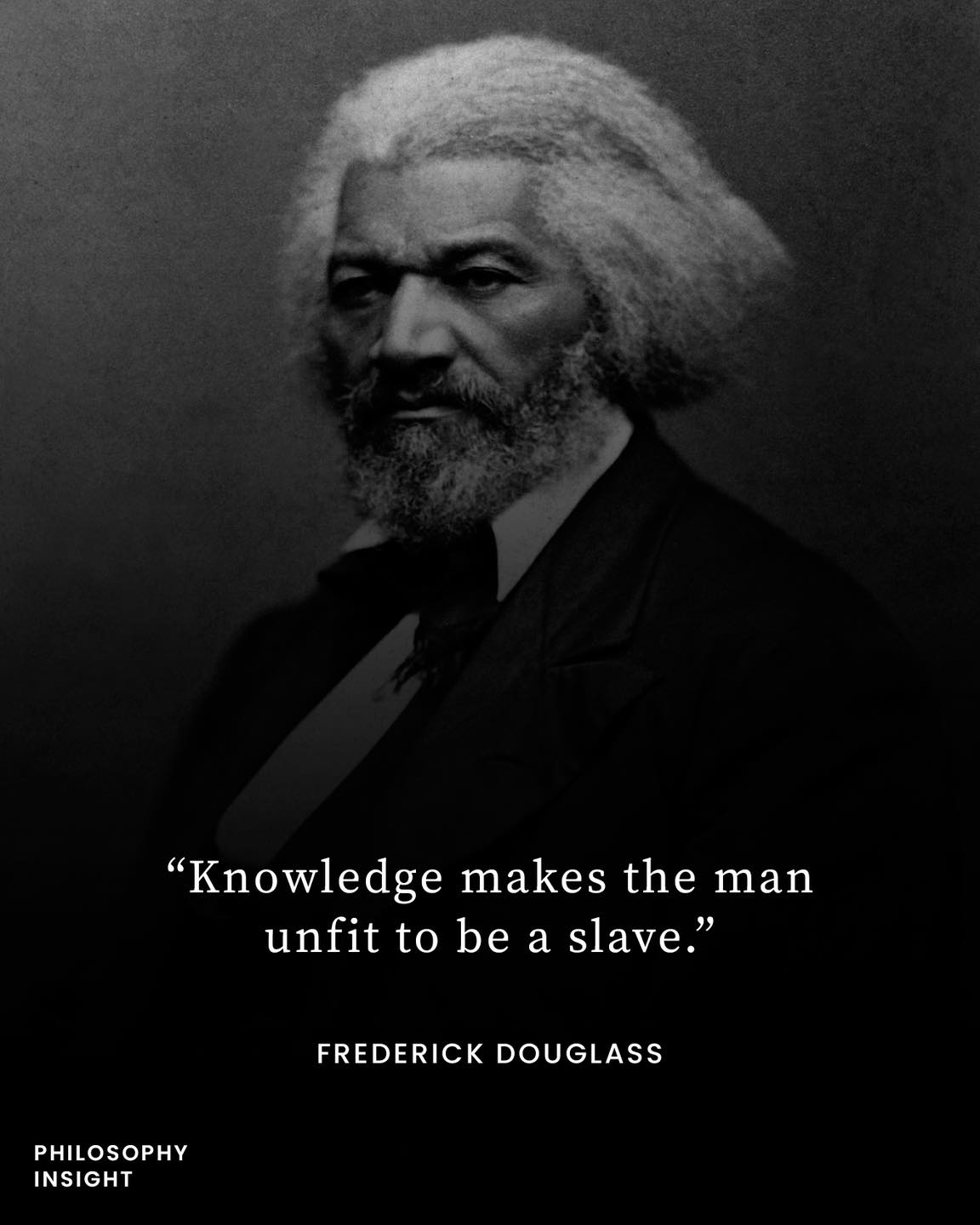 This meme is a humorous image of Frederick Douglass, a former slave who became a prominent abolitionist, with a quote that reads: "Knowledge makes the man unfit to be a slave." The image is likely meant to be ironic or satirical, suggesting that knowledge or education can actually make a person more aware of their own oppression and the need for freedom.